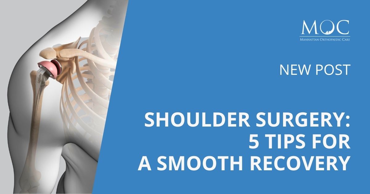 Recovery after Shoulder Surgery Manhattan Orthopedic Care
